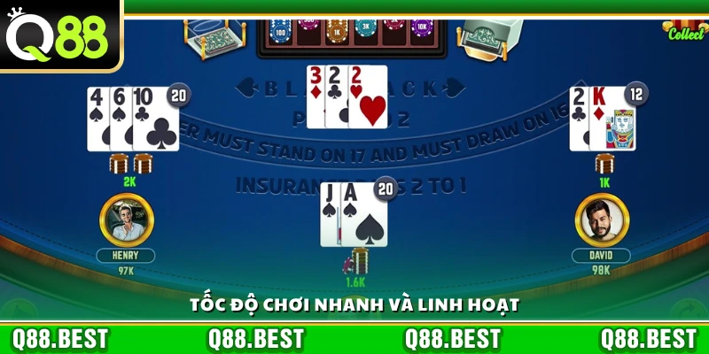 Ván chơi diễn ra nhanh gọn và linh hoạt