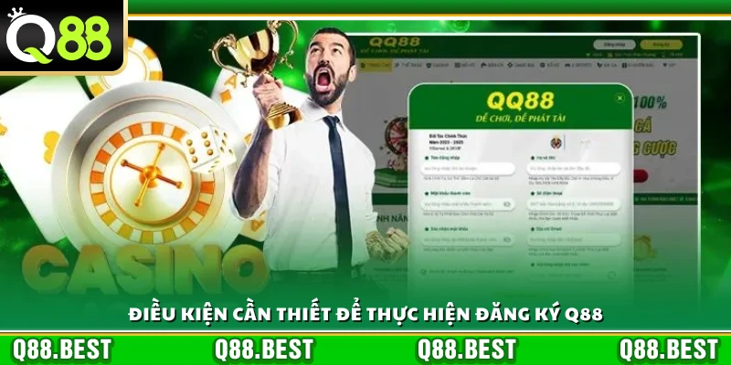 Những yêu cầu cơ bản để đăng ký tài khoản  Q 88