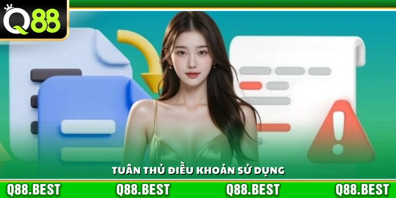 Chấp hành đầy đủ các quy định sử dụng nền tảng