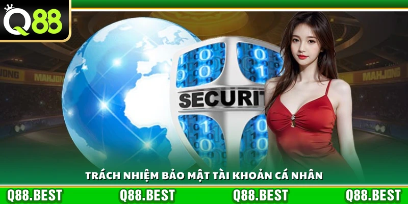 Cam kết giữ an toàn tài khoản